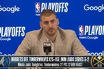 【完整版】约基奇:华子是NBA最有天赋球员之一 G6不会被环境影响